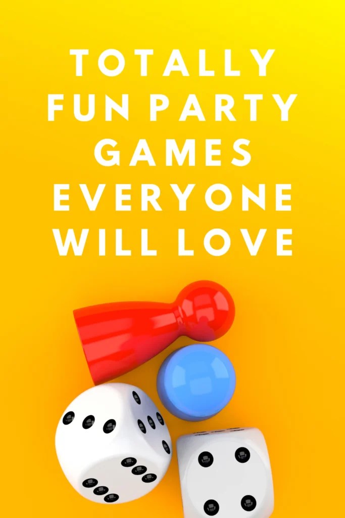 Totally Fun Party Games Everyone Will Love Fun Party Pop