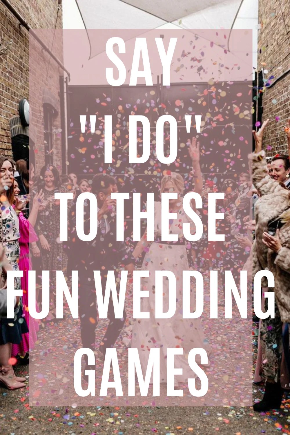 27 Fun Wedding Games To Say "I DO" Fun Party Pop