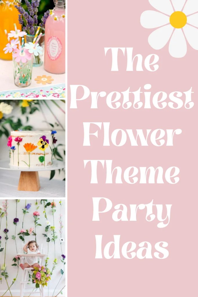 The Prettiest Flower Theme Party Ideas Fun Party Pop