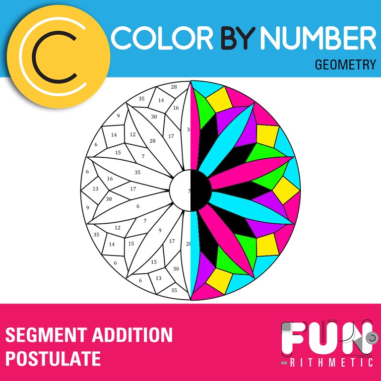 Segment Addition Postulate Color by Number Funrithmetic