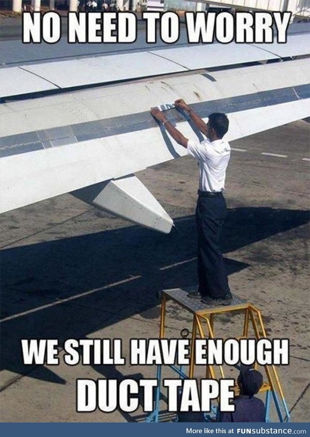 Man repairing plane with duct tape FunSubstance