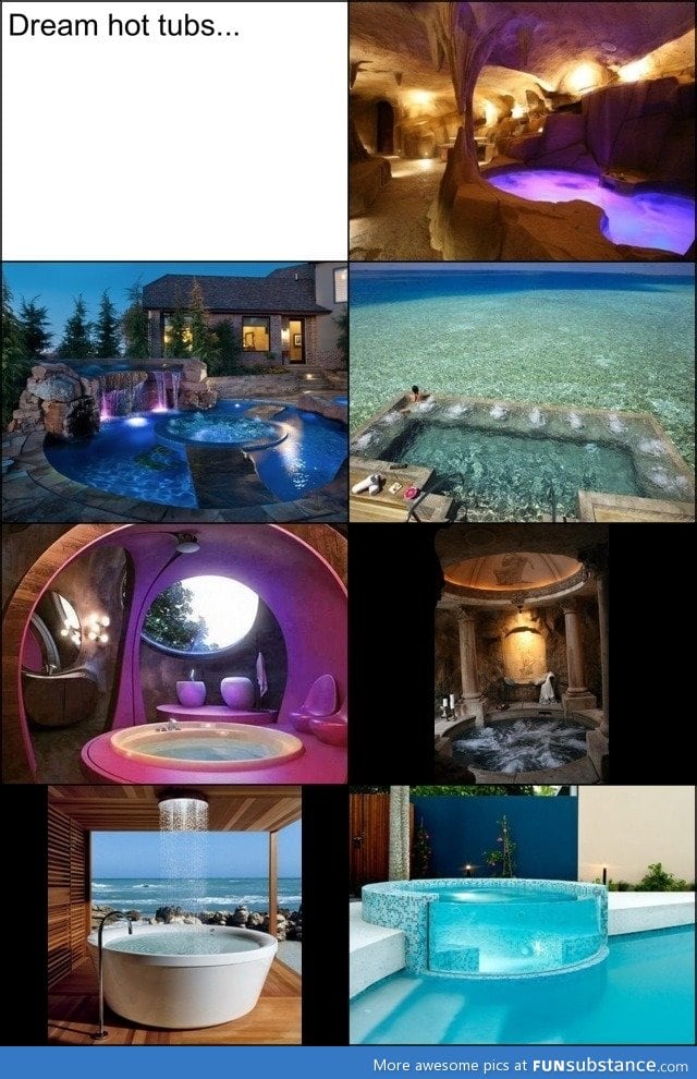 Dream hot tubs FunSubstance