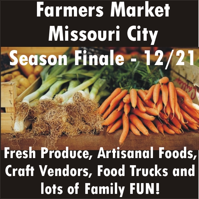 Farmers Market Missouri City Season Finale 12/21 in Missouri City