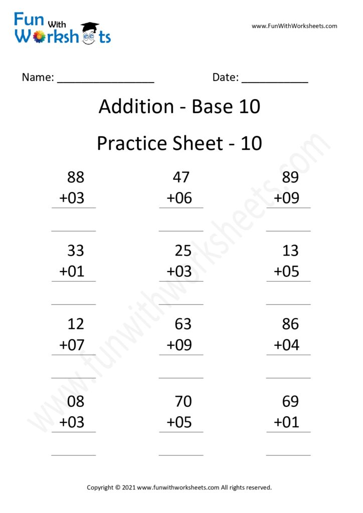 Addition Base 10 Practice Worksheet 10 free printable worksheets