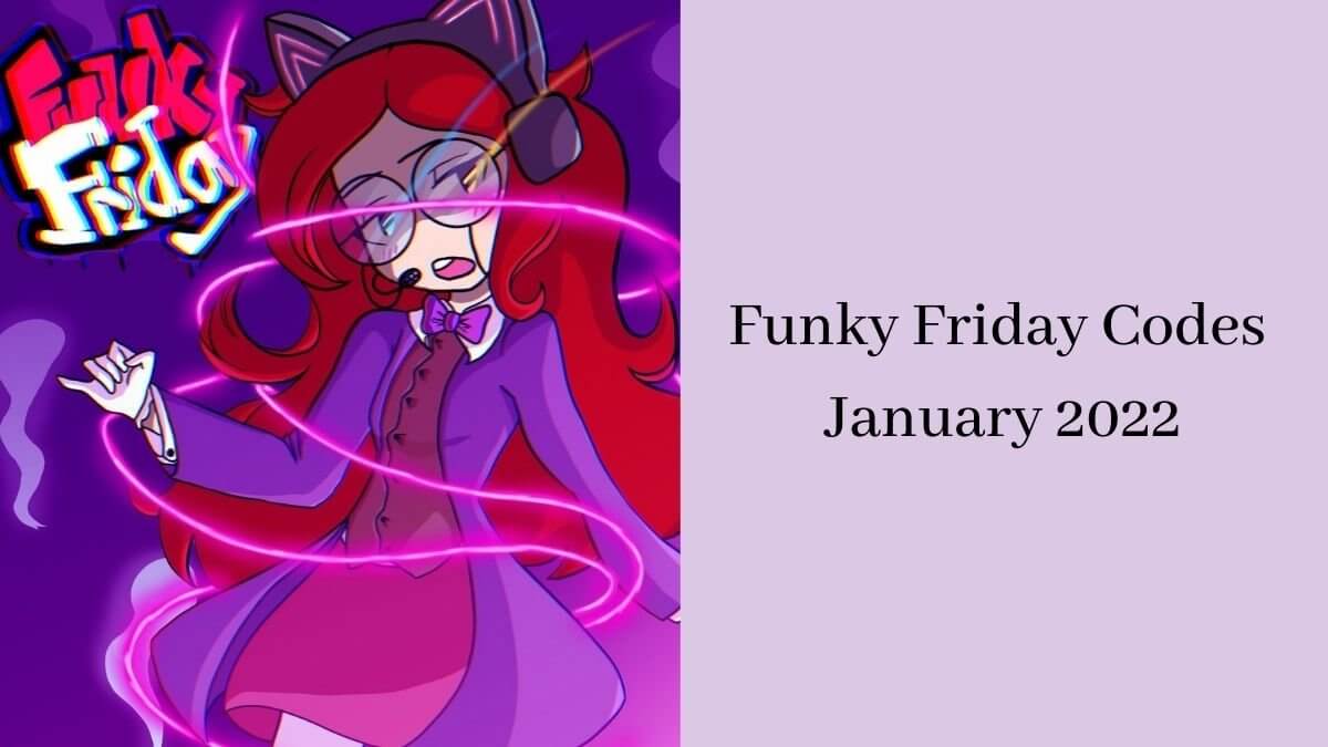 Funky Friday Codes 2022 (July 2022) How To Redeem Codes?