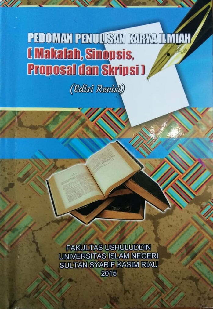 Pedoman Penulisan Karya Ilmiah (Makalah, Sinopsis, Proposal dan Skripsi) – Fakultas Ushuluddin