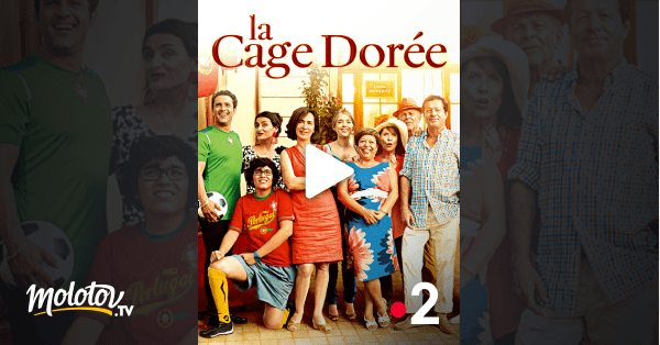 La cage dorée en Streaming Molotov.tv