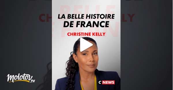 La belle histoire de France en Streaming sur CNEWS Molotov.tv