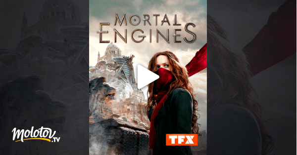Mortal Engines en streaming