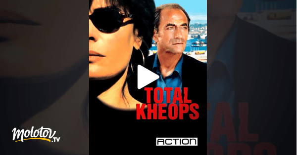 Total Kheops en Streaming - Molotov.tv