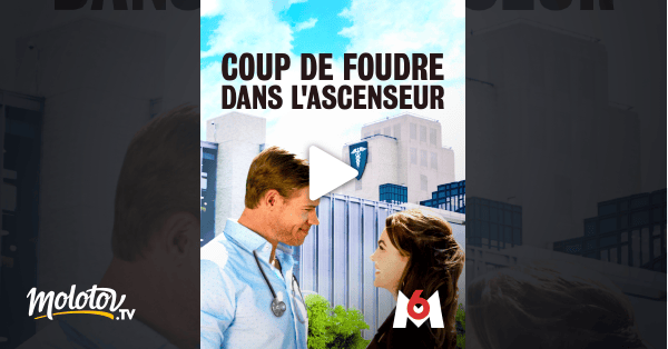 Coup de foudre dans l'ascenseur en Streaming Molotov.tv