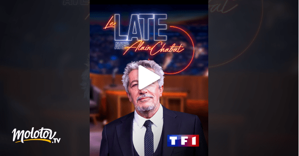 Le Late avec Alain Chabat en Streaming & Replay sur TF1 Molotov.tv