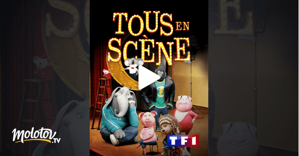 Tous en scène en Streaming Molotov.tv