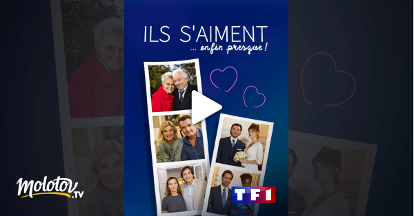 Ils s'aiment... Enfin presque en Streaming Molotov.tv
