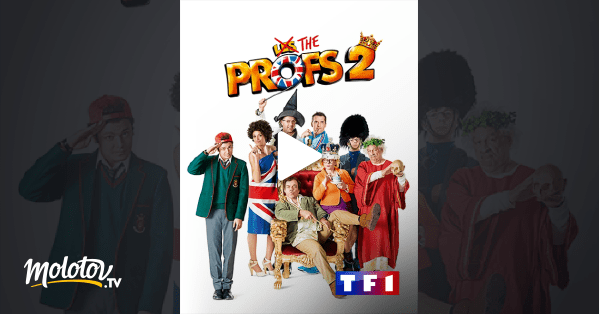 Les profs 2 en Streaming Molotov.tv