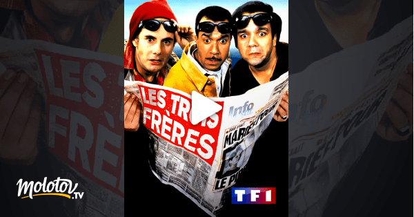 Les trois frères en Streaming Molotov.tv