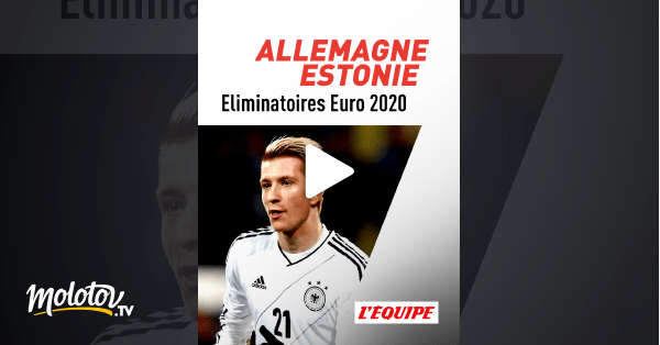 Euro 2020 tv schedule uk. Football - Eliminatoires - Euro 2020 : Allemagne / Estonie ...