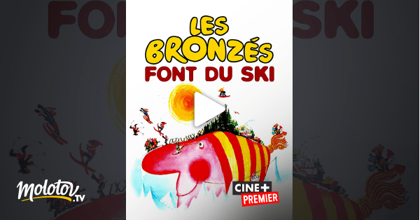 Les bronzés font du ski en Streaming Molotov.tv