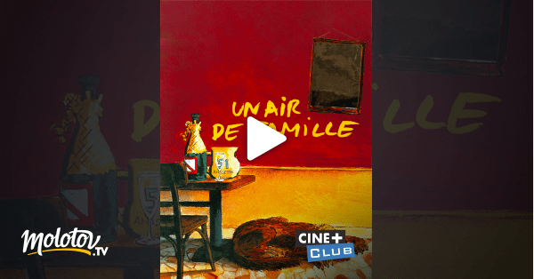 Un air de famille en Streaming - Molotov.tv