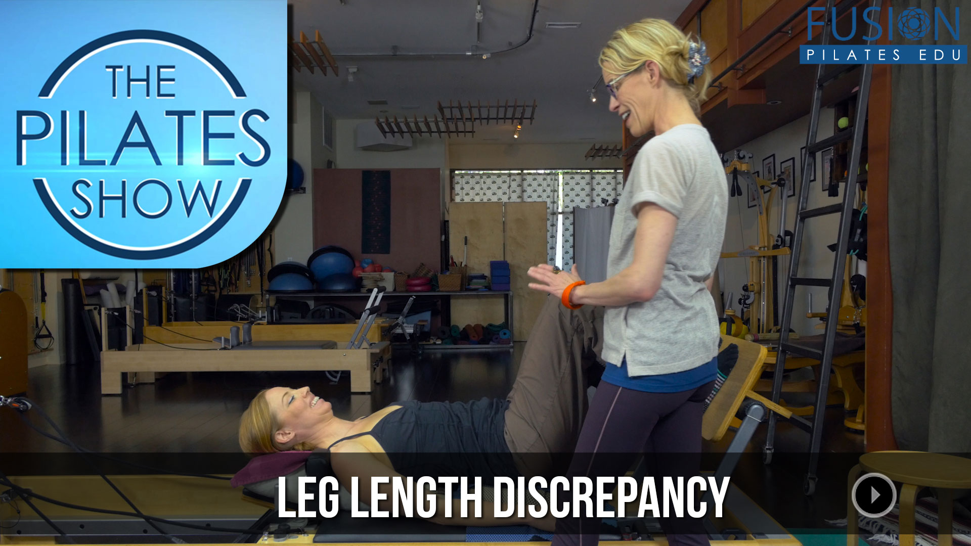The Pilates Show! Leg Length Discrepancy