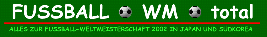 FUSSBALLWMTOTAL Alles zur FußballWeltmeisterschaft 2002 Der Ball