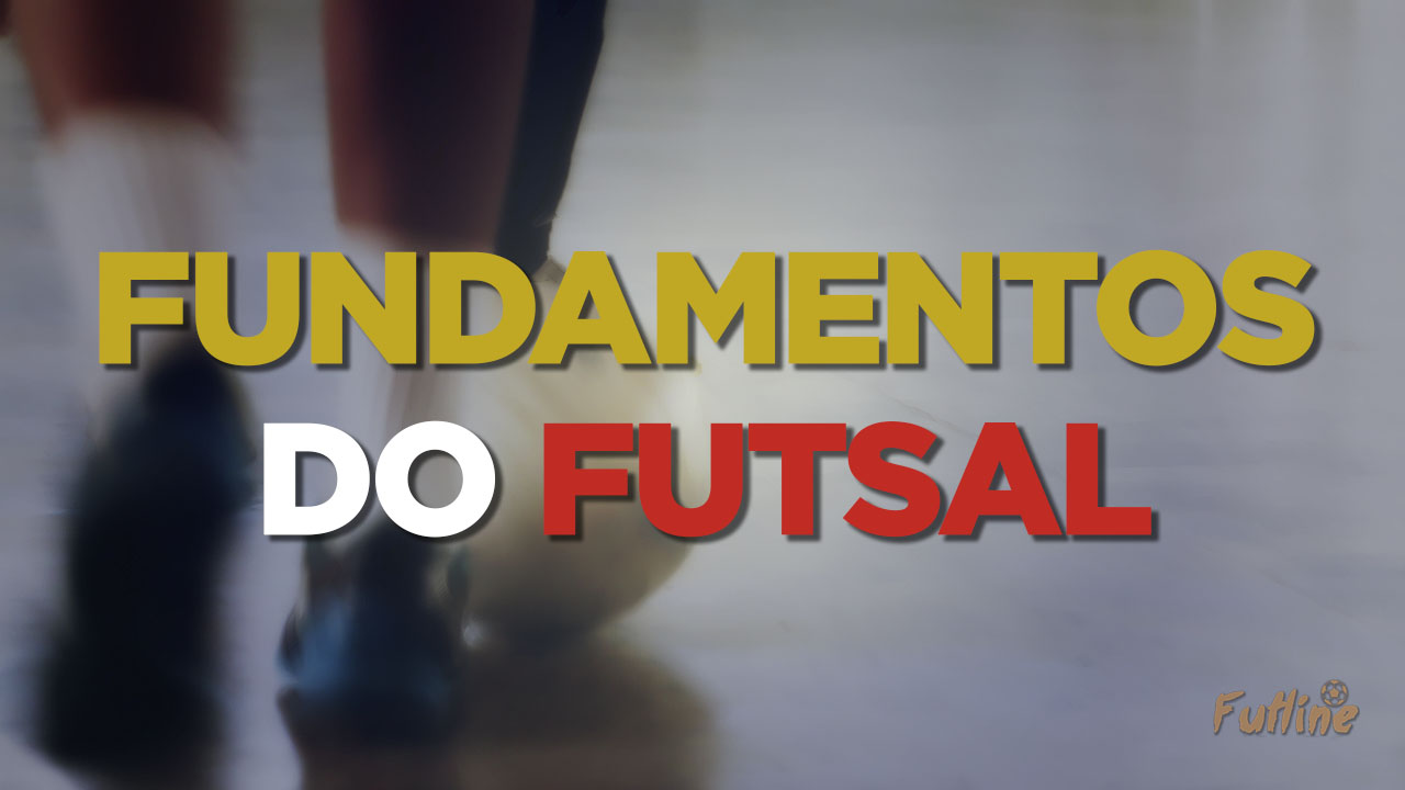 Fundamentos do Futsal Futline
