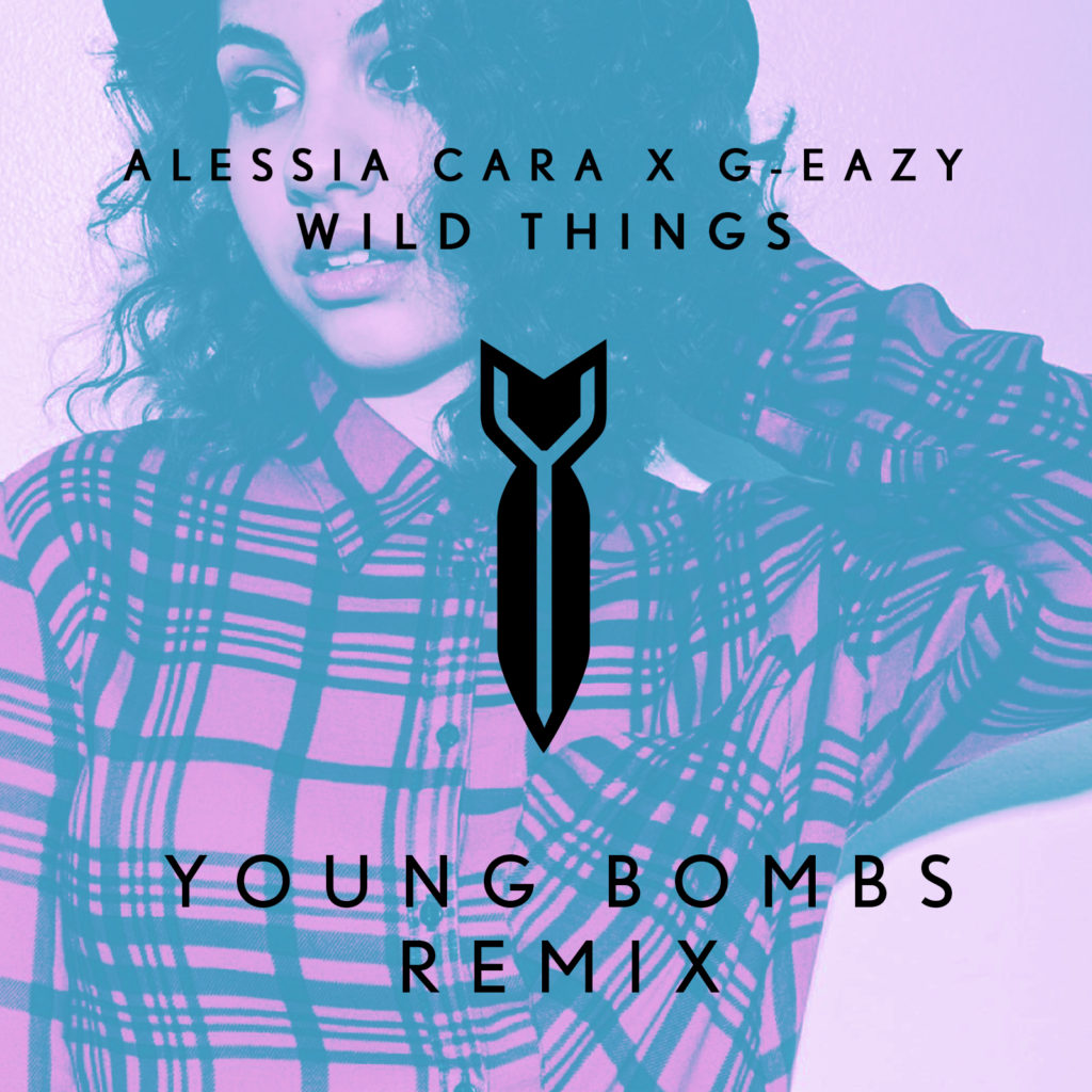 Alessia Cara X GEazy Wild Things (Young Bombs Remix) Future Classics