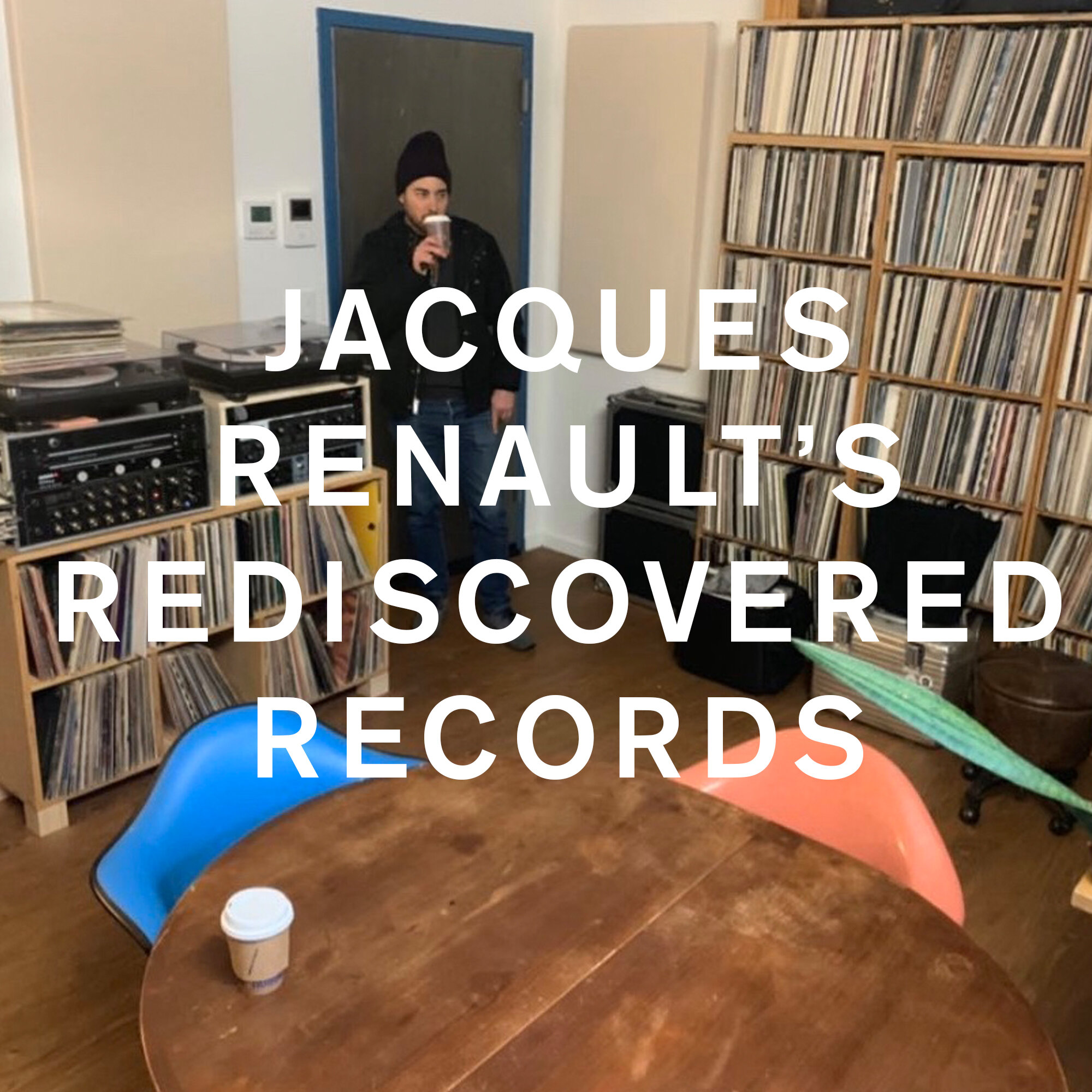 JACQUES RENAULT'S REDISCOVERED RECORDS Future Disco