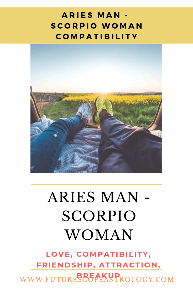 Aries Man and Scorpio Woman Compatibility (33, low) love, marriage