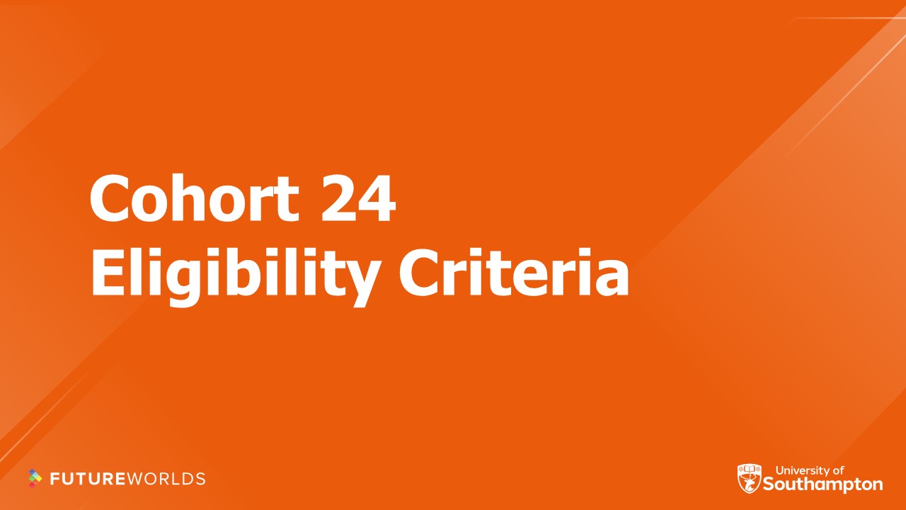 Cohort Eligibility Criteria Future Worlds