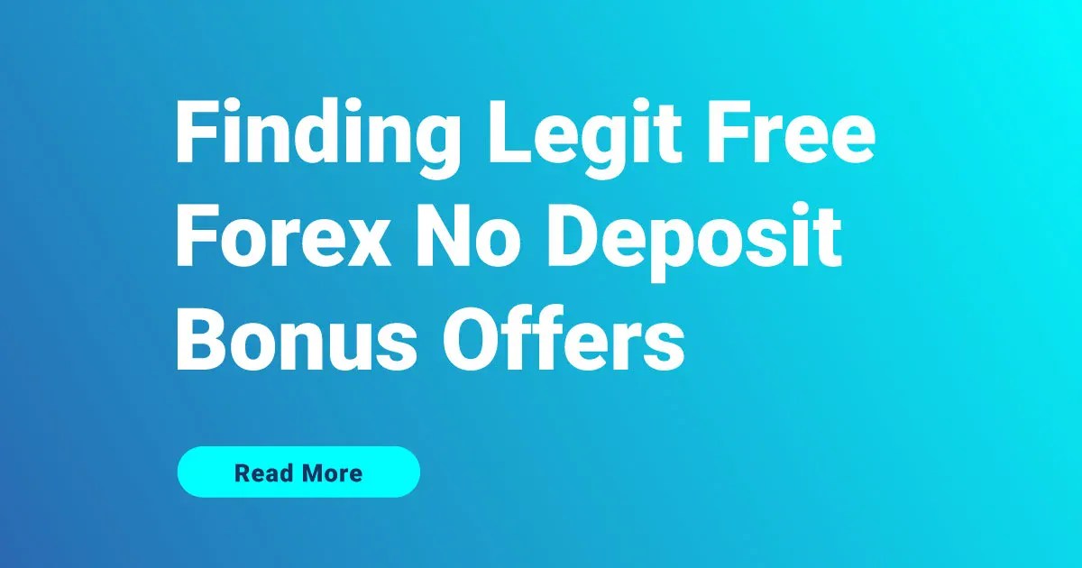 Find Forex No Deposit and Deposit Bonus offer Now