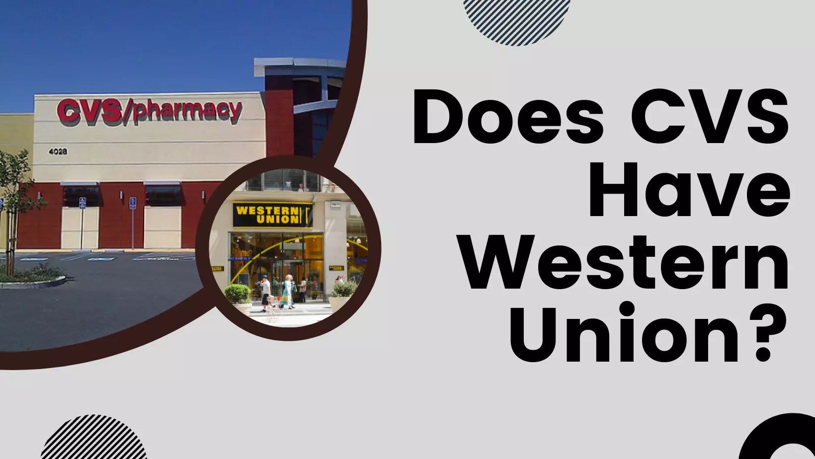 Does CVS Have Western Union? All You Need to Know 2022 Update