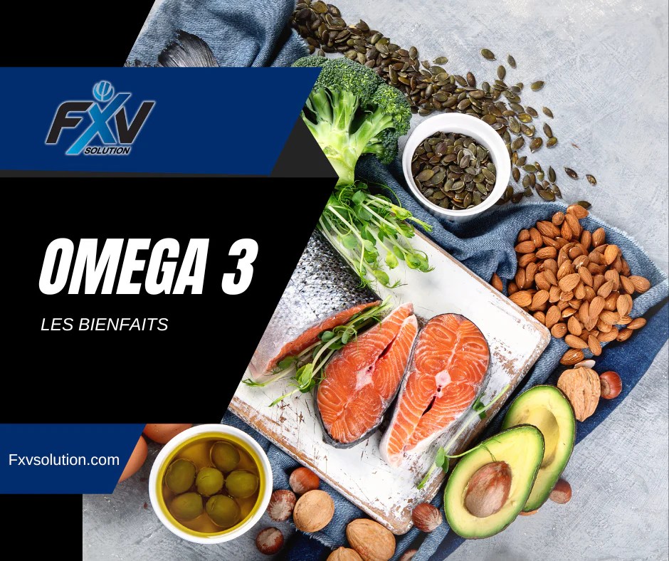 Les bienfaits des oméga3 pour la santé FxVSolution