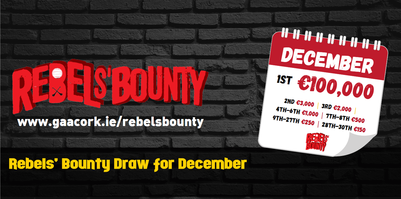 Rebels Bounty Draw for December Cork GAA