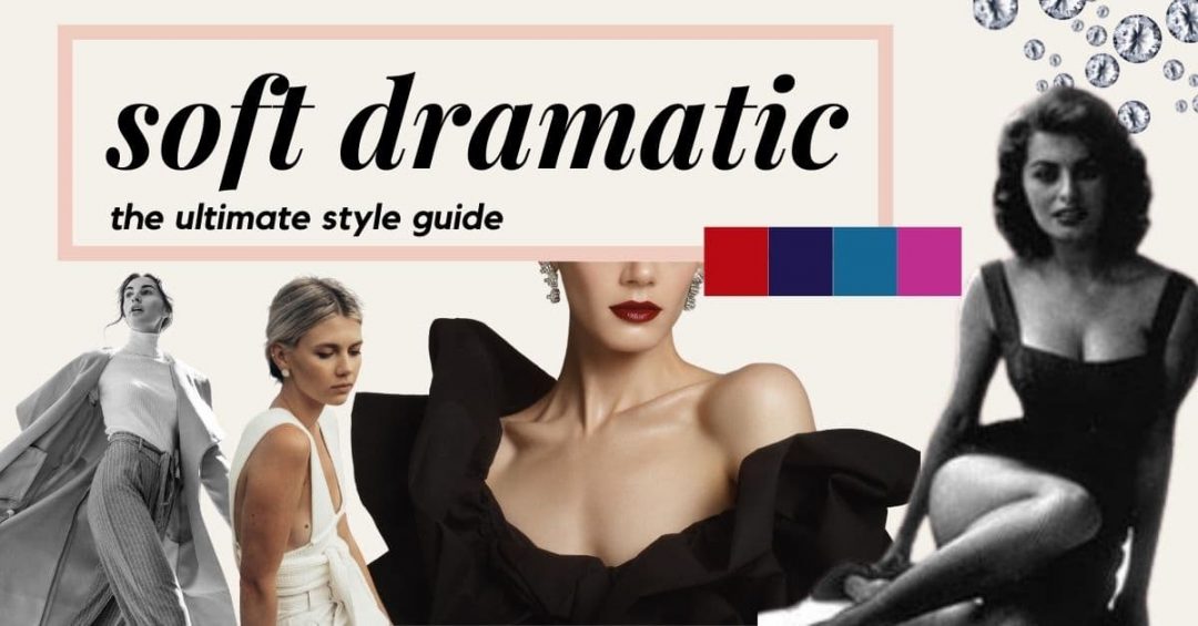 Kibbe Soft Dramatic Body Type Style Guide Gabrielle Arruda