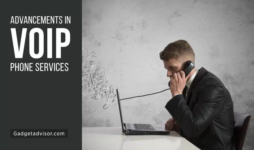 Advancements in VOIP Phone Services Gadget Advisor