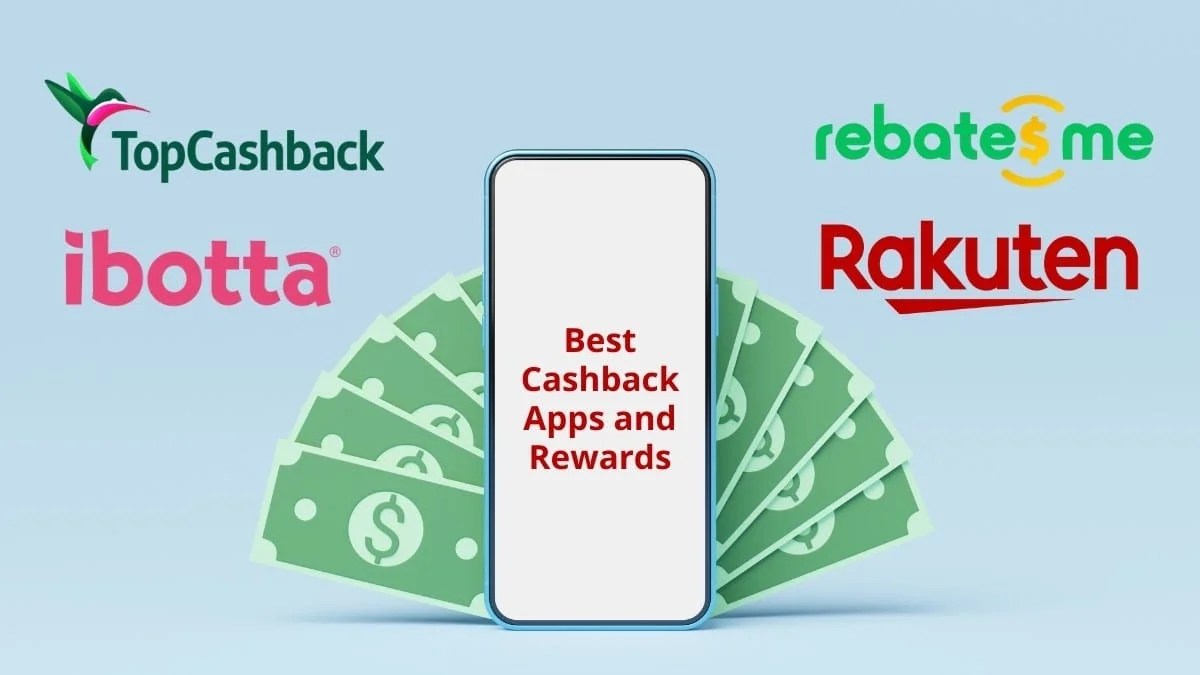 5 Best Cashback Apps And Rewards For 2023