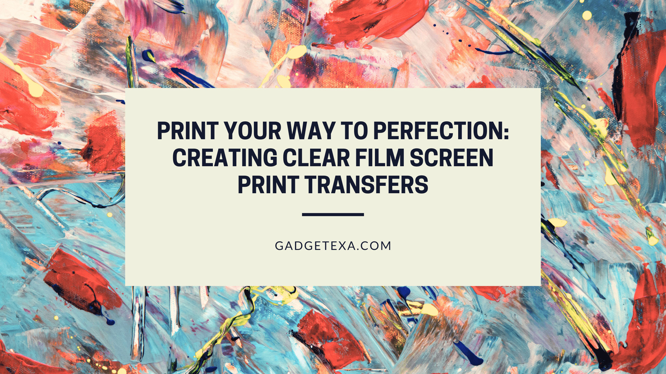 how to make clear film screen print transfers Gadgetexa