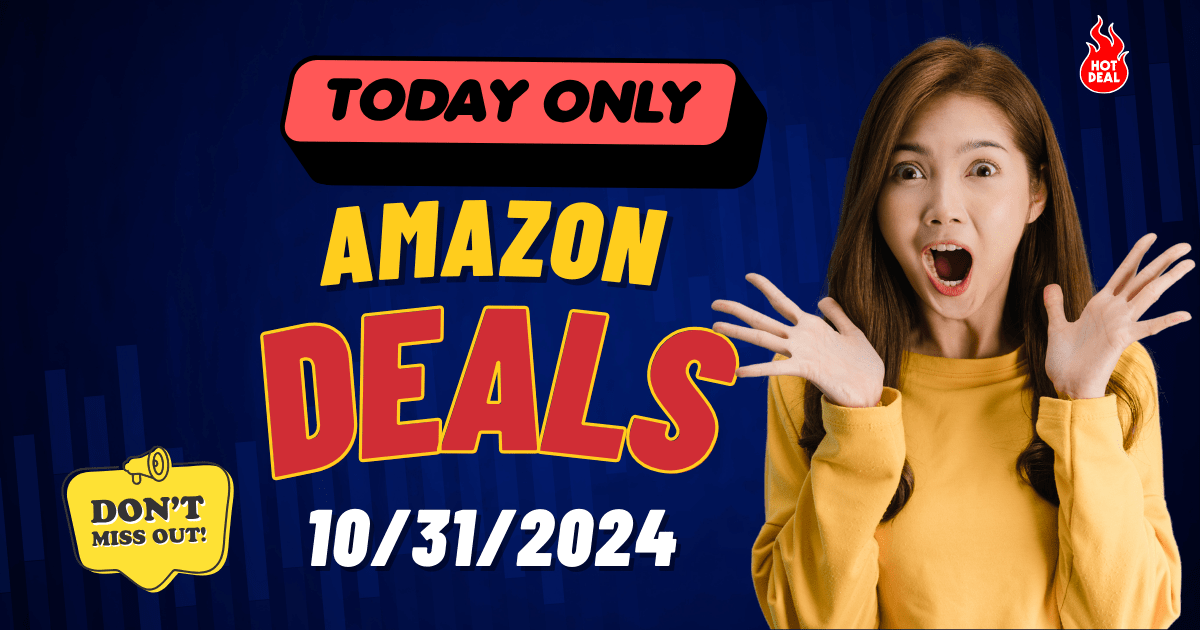 Today’s Best Amazon Deals (October 31, 2024) Hot Discounts Great