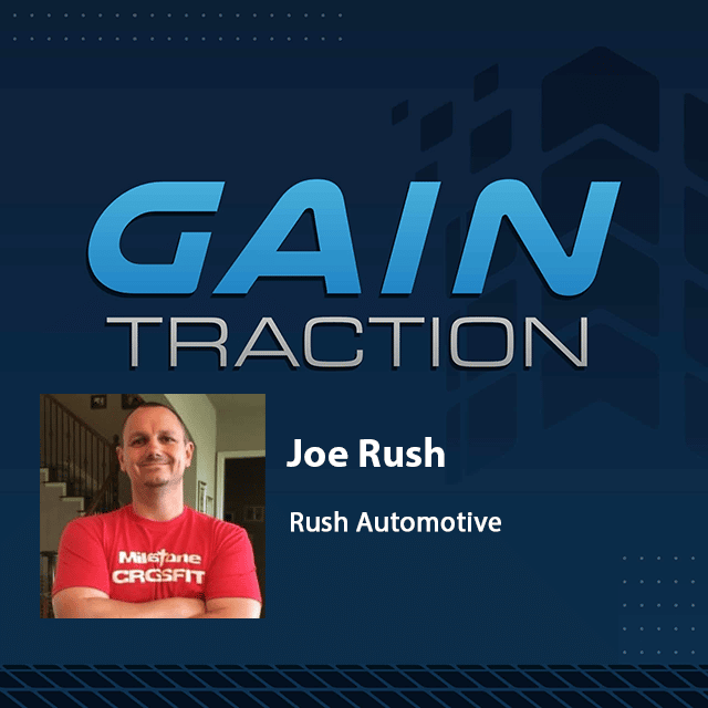 Culture Is Everything With Joe Rush, Owner of Rush Automotive