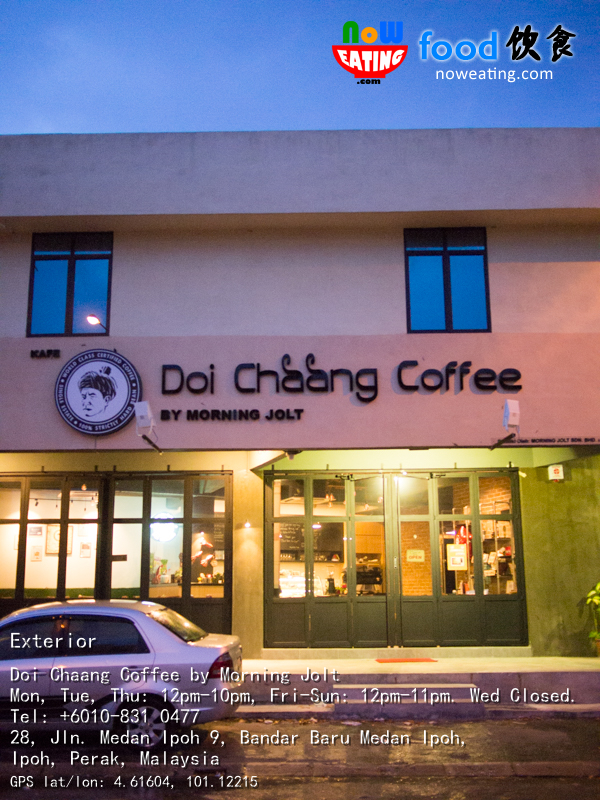 Doi Chaang Coffee Ipoh Now Eating