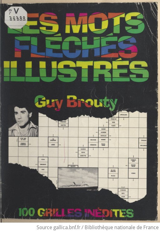 Les mots fléchés illustrés / Guy Brouty Gallica