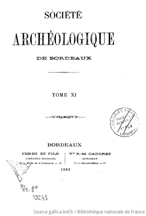 Société archéologique de Bordeaux 1886 Gallica