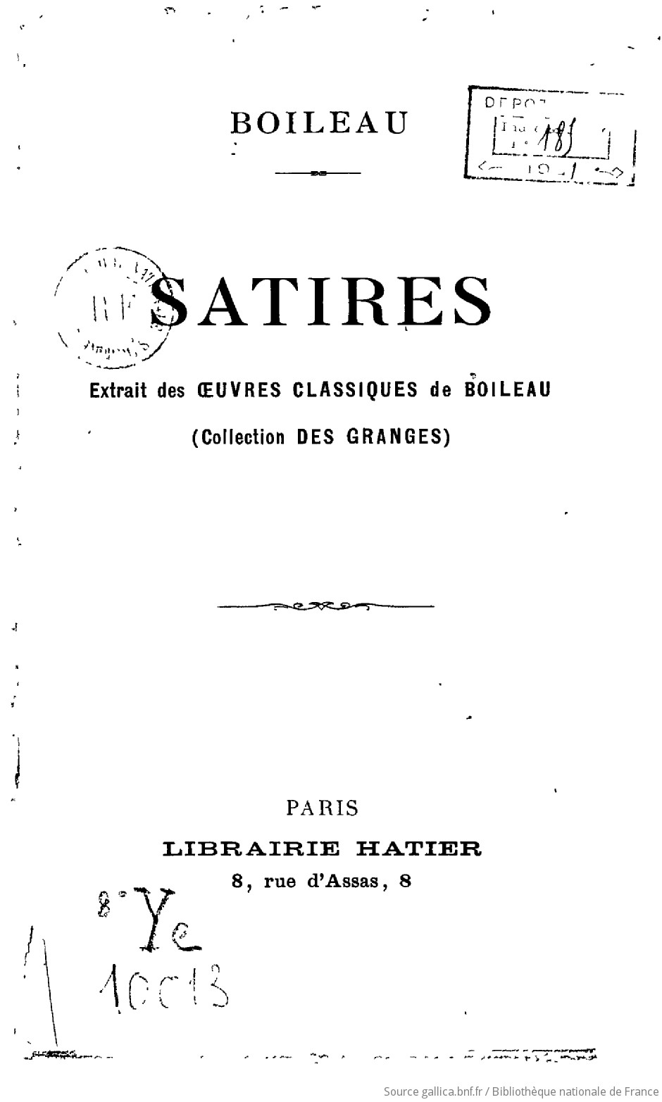 Satires extrait des oeuvres classiques de Boileau / [Nicolas Boileau]