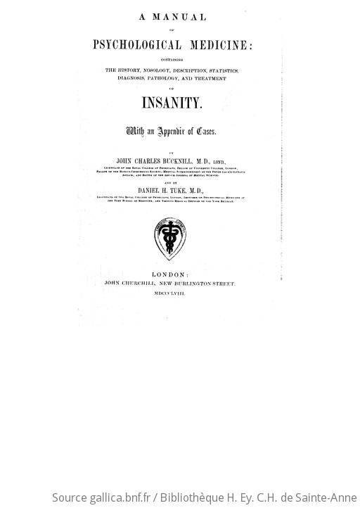 A manual of psychological medicine containing the history, nosology