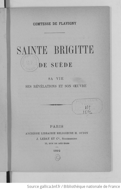 Sainte Brigitte de Suède sa vie, ses révélations et son oeuvre