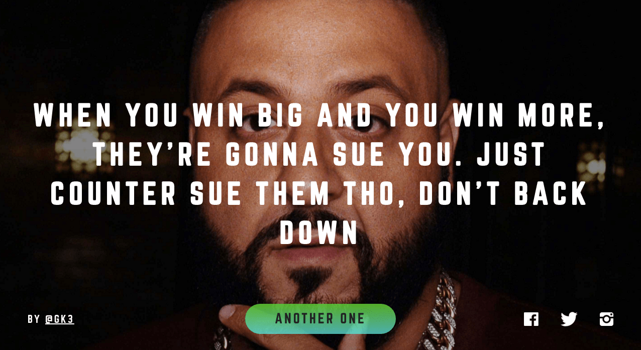 DJ Khaled's Snapchat Quotes All on One Motivating Website