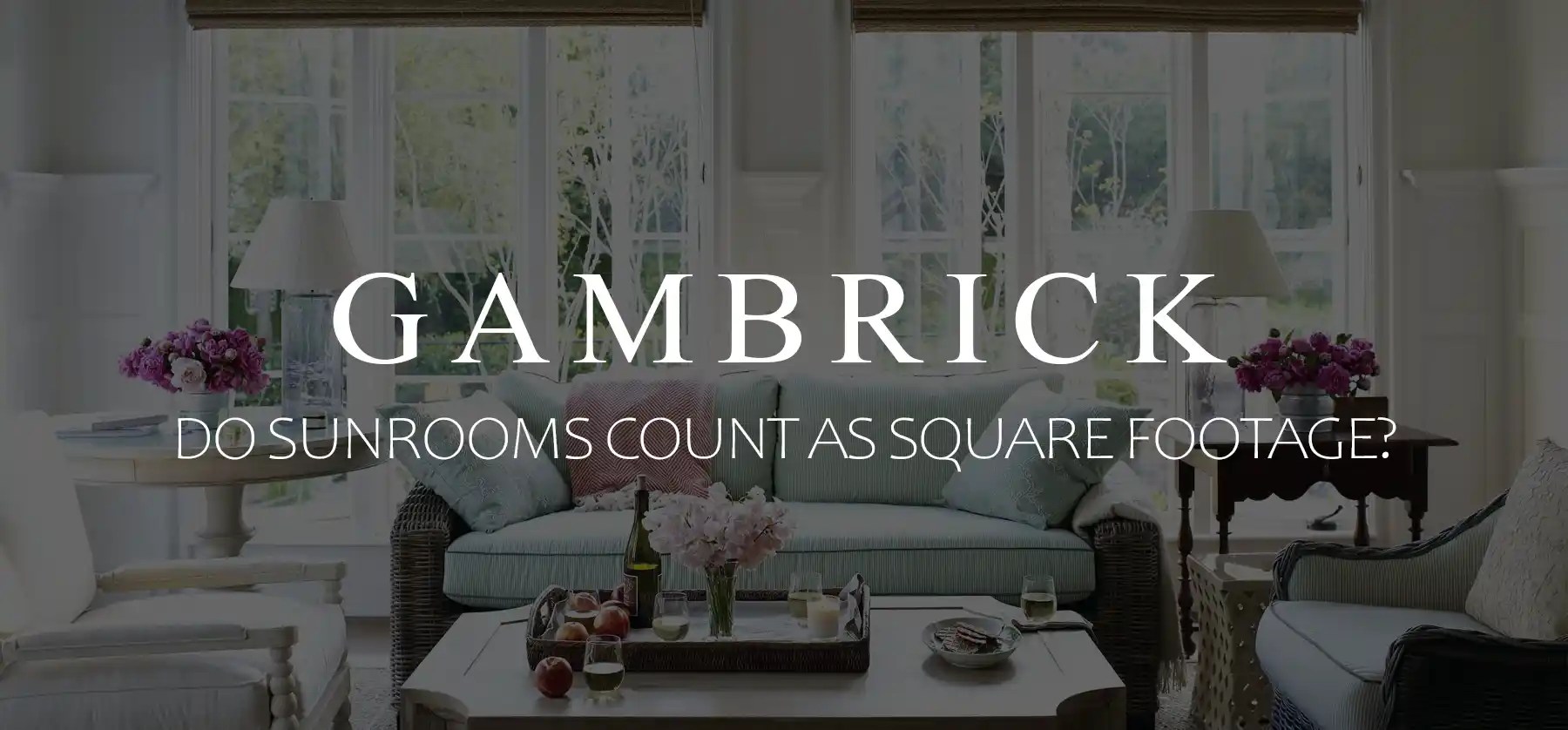 Do Sunrooms Count As Square Footage?