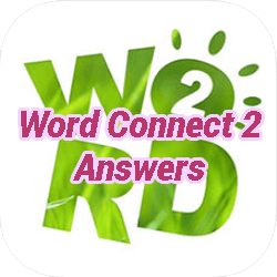 Word Connect 2 Answers • 2020 • Game Solver