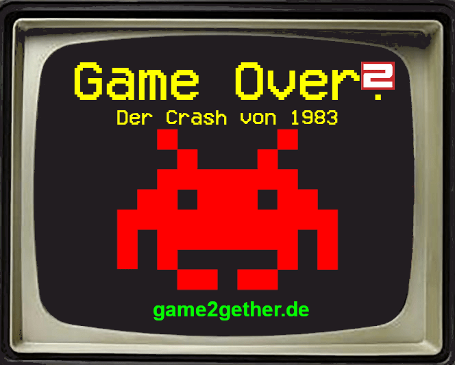 Der Video Game Crash von 1983 Retrospektive game2gether